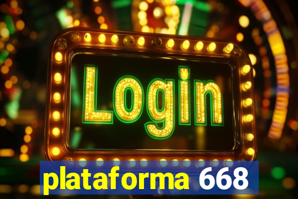 plataforma 668